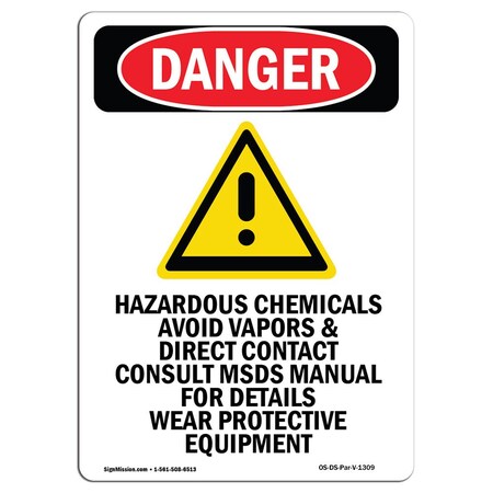 Signmission OSHA Sign, 18" Height, Rigid Plastic, Hazardous Chemicals, Portrait, 1218-V-1309 OS-DS-P-1218-V-1309